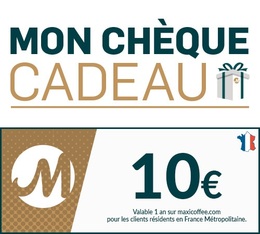 cheque cadeau 10 euro maxicoffee