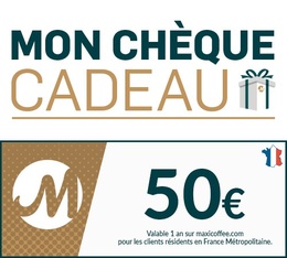 cheque cadeau 50 euro maxicoffee
