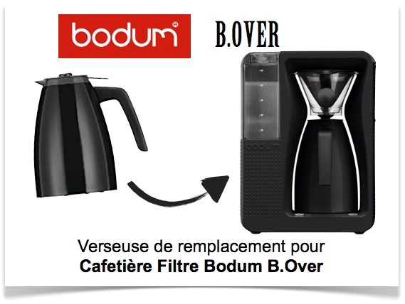verseuse de remplacement bodum b-over